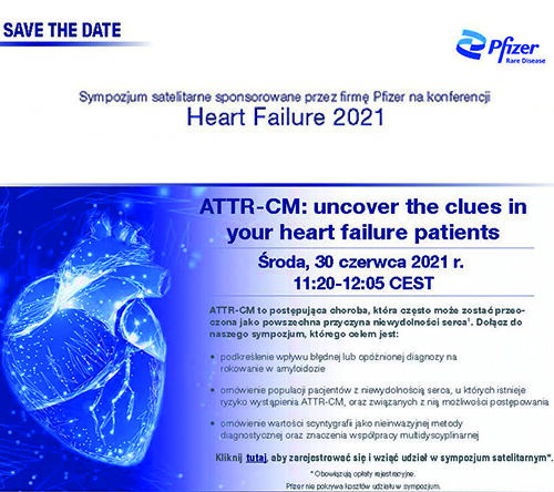 Sympozjum satelitarne : ATTR-CM: uncover the clues in your heart failure patients